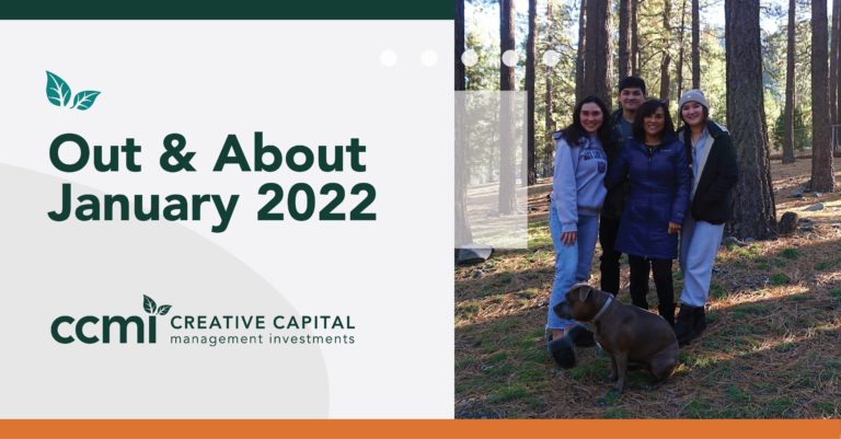 Out About January 2022 CCMI Creative Capital Management Investments