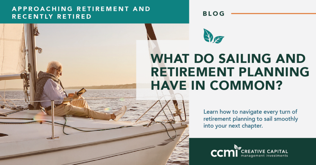 Sailing Into Retirement Planning In San Diego - CCMI Creative Capital ...