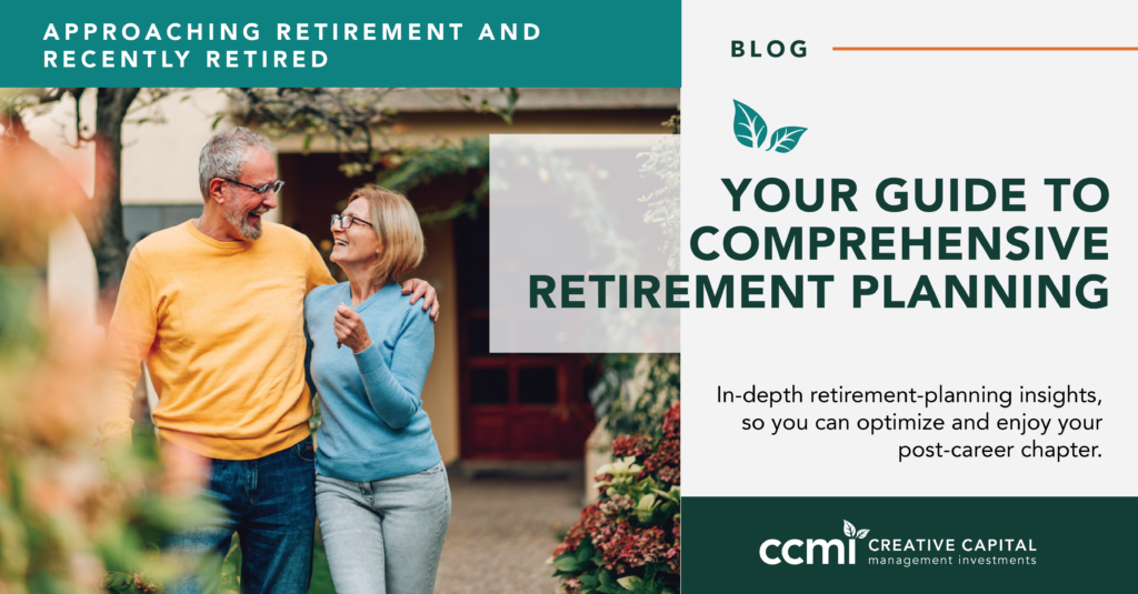 A Guide To Comprehensive Retirement Planning - CCMI Creative Capital ...